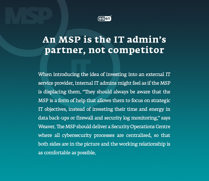 An MSP is the IT Admin's partner, not competitor