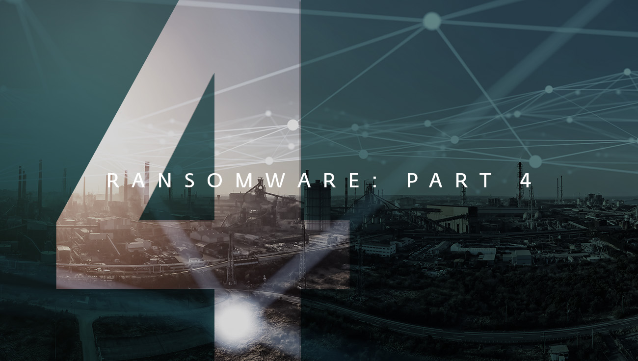 Ransomware: The need to protect the weakest link, your supply chain