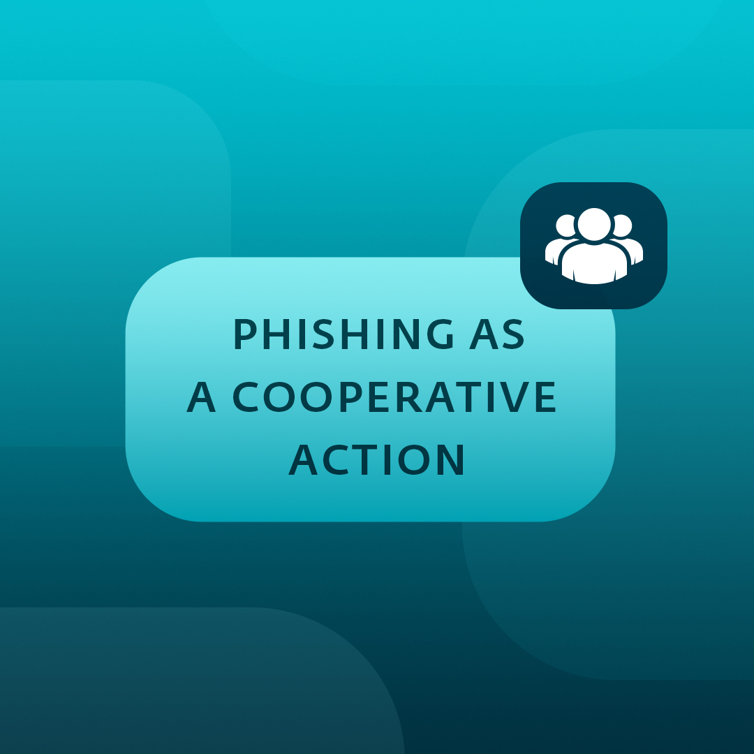 Phishing as a cooperative action