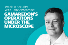 Gamaredon's operations under the microscope – Week in security with Tony Anscombe