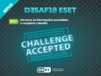 Desafio ESET #2: encontre as informações escondidas e complete o desafio