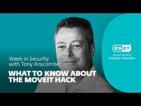 What to know about the MOVEit hack – Week in security with Tony Anscombe