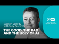The good, the bad and the ugly of AI – Week in security with Tony Anscombe