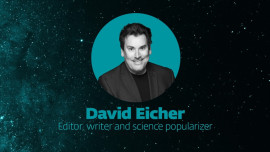 Por qué la exploración espacial es importante para la Tierra y su futuro: Entrevista con David Eicher