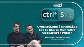 CTRL + S : Cybersécurité managée : est-ce que le MDR vaut vraiment le coup ?