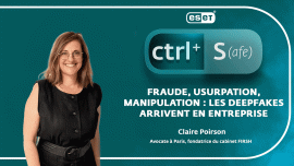 CTRL + S : Fraude, usurpation, manipulation : les deepfakes arrivent en entreprise