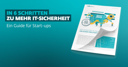 In 6 Schritten zu mehr IT-Sicherheit