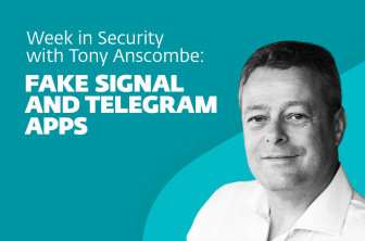 Fake Signal and Telegram apps – Week in security with Tony Anscombe