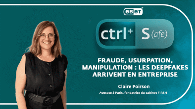 CTRL + S : Fraude, usurpation, manipulation : les deepfakes arrivent en entreprise
