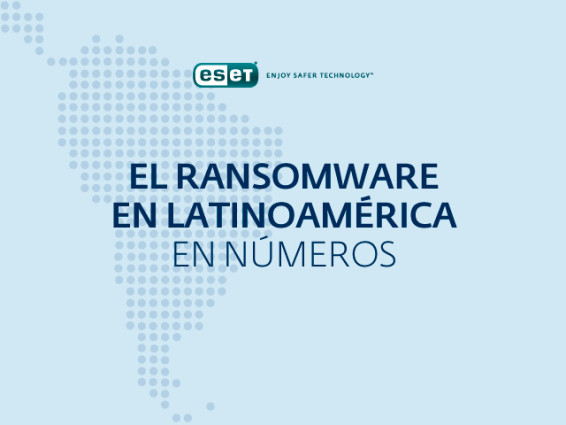 ¿Cómo y a cuántos usuarios afecta el ransomware en Latinoamérica?