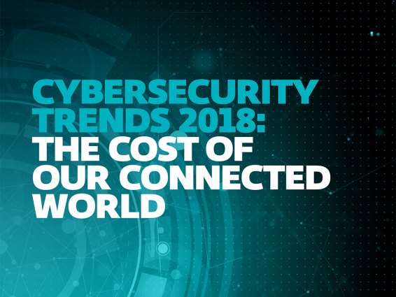 Cybersecurity Trends 2018: Die Kosten der Vernetzung