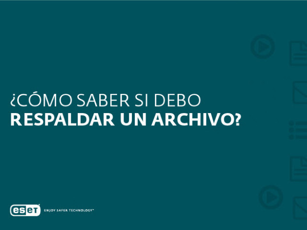 ¿Deberías hacer backup de ese archivo?