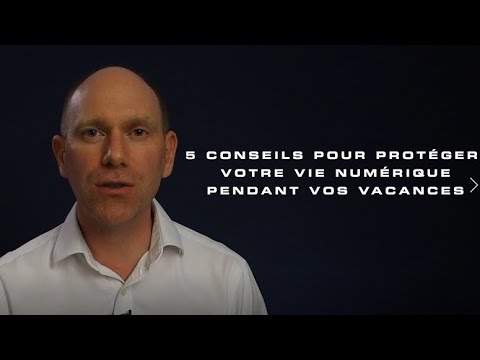 Capsule cybersécurité: Des vacances en cybersécurité (première partie)