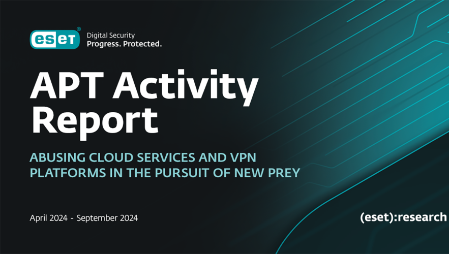 ESET APT Activity Report Q2 2024–Q3 2024