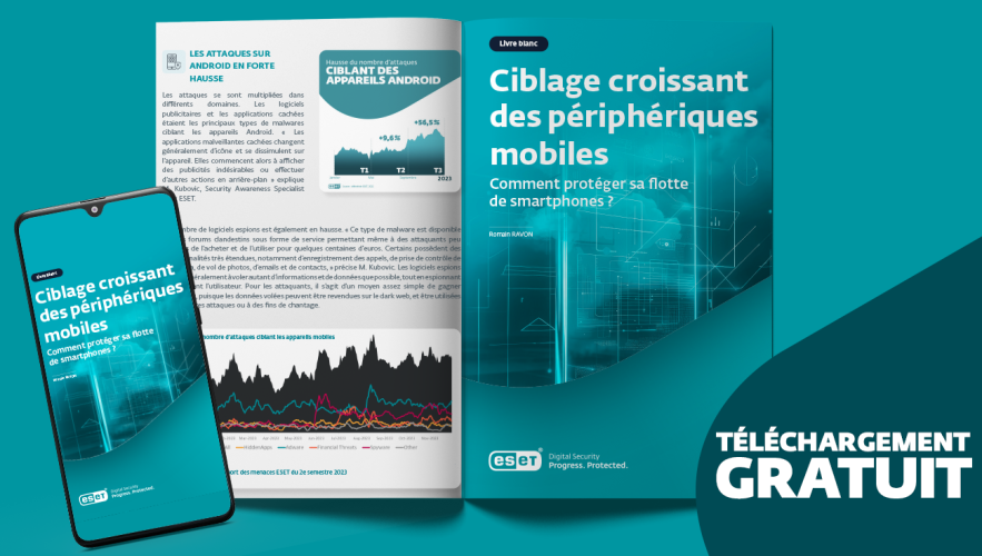 Ciblage croissant des périphériques mobiles : comment protéger sa flotte de smartphones ?