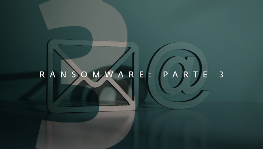 Ransomware: Cómo proporcionar una valiosa capa de protección al correo electrónico