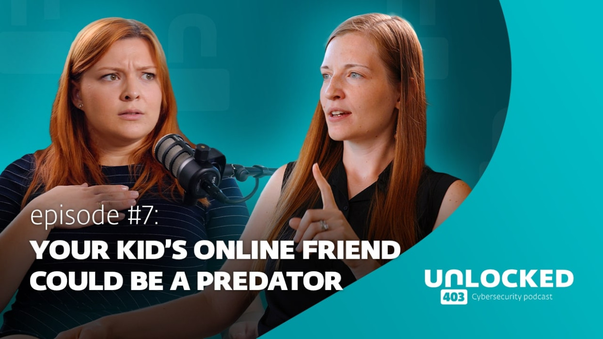 Protecting children from grooming | Unlocked 403 cybersecurity podcast (ep. 7)
