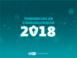 Tendencias 2018: ¿Cómo ves el futuro de la seguridad informática?