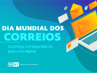 Dia Mundial dos Correios: da carta escrita ao e-mail