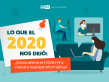 ¿Cómo afectó el COVID-19 nuestra realidad informática?