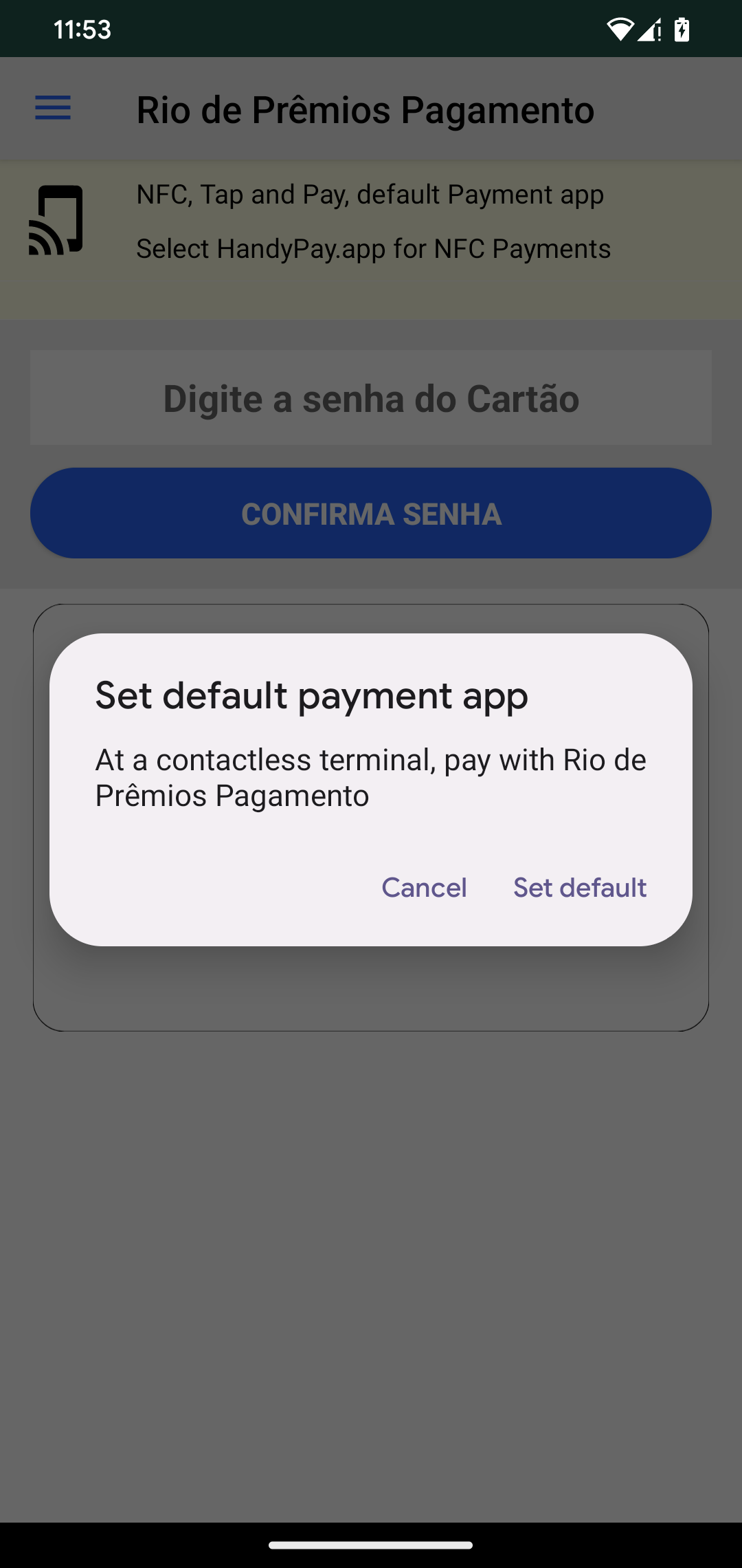 Figure 10. Initial request to set the app as the default NFC payment app